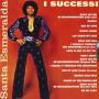 Santa Esmeralda - I Successi