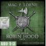 Mac P. Lorne - Die groe Robin-Hood-Saga