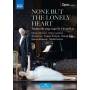 Golovneva / Lauritano / Care / Sulimsky / + - None but the Lonely Heart [DE-Version, Regio 2/B]