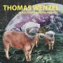Thomas Wenzel - Klaustrophobische Freiheit