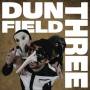 Dun Field Three - Dun Field Three (white Vinyl/180g Lp+mp3)