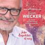 Konstantin Wecker / Doerte Lyssewski / Mi Dangl - Jeder Augenblick ist ewig