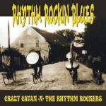 Crazy Cavan N' The Rhythm Rockers - Rhythm Rockin Blues (Yellow Vinyl)