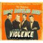 The Root Bootleg Band - A Taste Of Violence