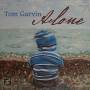 Tom Garvin - Alone