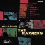The Kaisers - More From The Kaisers (Lim.Ed)
