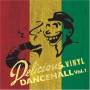 Delicious Vinyl Dancehall 1 / Var - Delicious Vinyl Dancehall 1 / Var