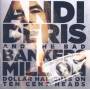 Andi Deris & Bad Bankers - Million Dollar Haircuts On Ten Cent Heads