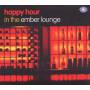 Various - Happy Hour In The Ember Lounge