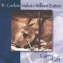 R.Carlos Nakai & William Eaton - CARRY THE GIFT