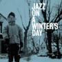 Jazz On A Winter's Day / Various - Jazz On A Winter's Day / Various