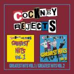 Cockney Rejects - Greatest Hits Vol.1 / Greatest Hits Vol.2 Expande