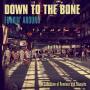 Down To The Bone - Funkin' Around