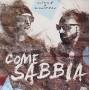 Mista B & Gionathan - Come Sabbia
