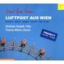 Ulf-Dieter Schaaff / Thomas Wellen - Luftpost Aus Wien-Airmail From Vienna