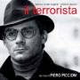 Piero Piccioni - Il Terrorista