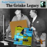Frederick Grinke & Boyd Neel & Arthur Benjamin & - Ralph Vaughan Williams: The Grinke Legacy