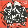 Paul Oakenfold - We Are Planet Perfecto 4