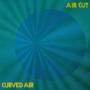 Curved Air - Air Cut