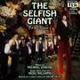 Musical / Michael Jenkins / W - The Selfish Giant (original Ca