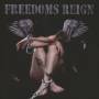 Freedoms Reign - Freedoms Reign