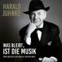 Harald Juhnke - Was bleibt ist die Musik