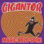 Gigantor - Magic Bozo Spin (col. Vinyl)
