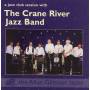 Crane River Jazzband - A Jazz Club Session With The C