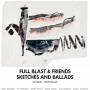 Full Blast (Brtzmann / Wertmller / Vande - Sketches & Ballads