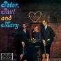 Peter Paul & Mary - Peter. Paul & Mary