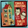 Charlie Hightone / Carlos Slap - Two Cats And The Bass