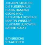 Nigl / Damrau / Jurowski / Bayerisches Staatsorchester - Die Fledermaus [DE-Version, Regio 2/B]