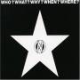 Various - Who? What? Why? Where? When?