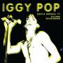 Iggy Pop - Santa Monica '77 Feat. David Bowie (black Vinyl)