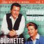 Johnny Burnette & Dorsey - Like What We Wrote, 1 - Songs Of J & D Burnette