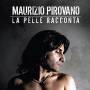 Pirovano Maurizio - La Pelle Racconta