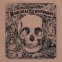 Builders And The Butchers - Builders And The Butchers