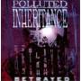 Polluted Inheritance - Betrayed