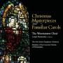 Bach / Mendelssohn / Handel / Westminster Choir - Christmas Masterpieces & Familiar Carols
