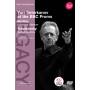 Yuri Temirkanov / St. Petersburg PO - Yuri Temirkanov at the BBC Proms [Regio free (0)]