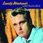 Charlie Rich - Lonely Weekends With Charlie Rich