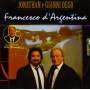 jonathan Dego & Gianni - Francesco D'argentina