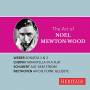 Noel Mewton-Wood / Peter Pears / Dennis Brain - The Art Of Noel Mewton-Wood