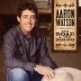 Aaron Watson - Road & The Rodeo