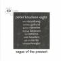 Peter Eight Knudsen - Sagas Of The Present