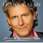 Frank Galan - Ich kenn' all deine heimlichen