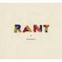 Rant - Reverie