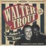 Walter Trout - Luther's Blues-Tribute To Luther Allison