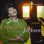 Mahalia Jackson - Come To Jesus