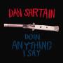 Dan Sartain - Doin' Anything I Say